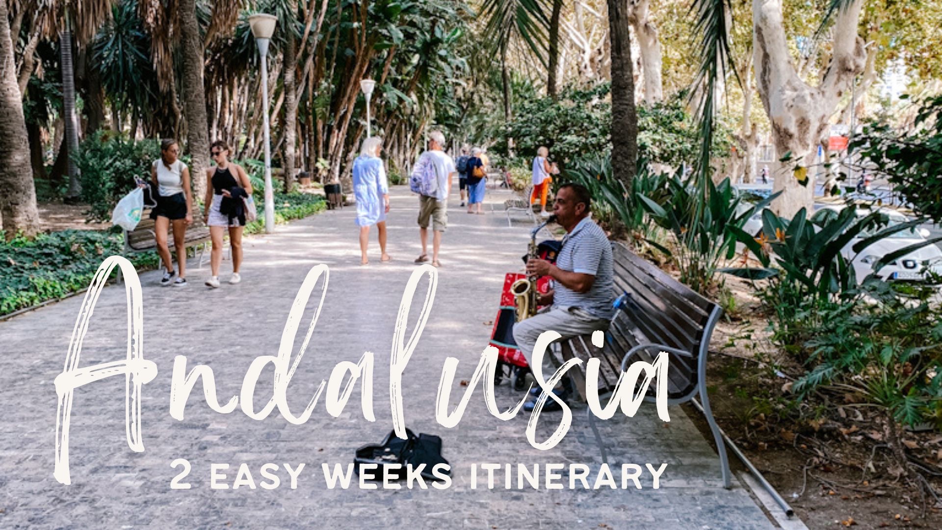 Andalusia: 2 easy weeks itinerary